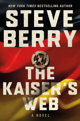 The Kaiser's Web: A Novel (Cotton Malone, 16) Hardcover  February 23, 2021